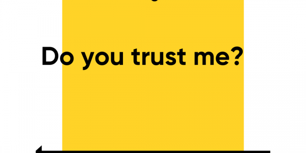 Do you trust me?